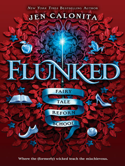 Title details for Flunked by Jen Calonita - Available